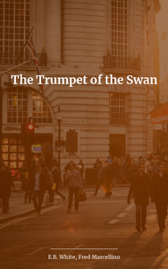 The Trumpet of the Swan