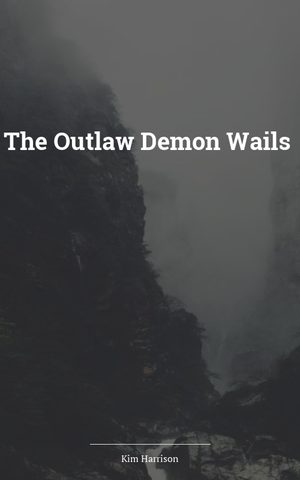 The Outlaw Demon Wails